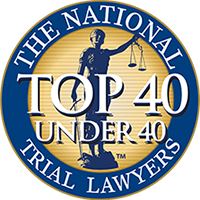 Top 40 Under 40 Trial Lawyers by The National Trial Lawyers Top 40 Under 40 Trial Lawyers by The National Trial Lawyers
